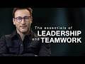The Essentials of Trust and Teamwork in Leadership | Full Conversation