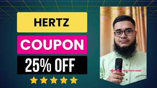 Hertz Coupon Code That Work || Hertz Discount Code || 25% OFF How To Use Hertz Discount Code