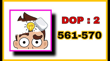 DOP 2: Delete One Part  Level 561 - 570 Walkthrough Solution #answers || Mobile Gaming Junction