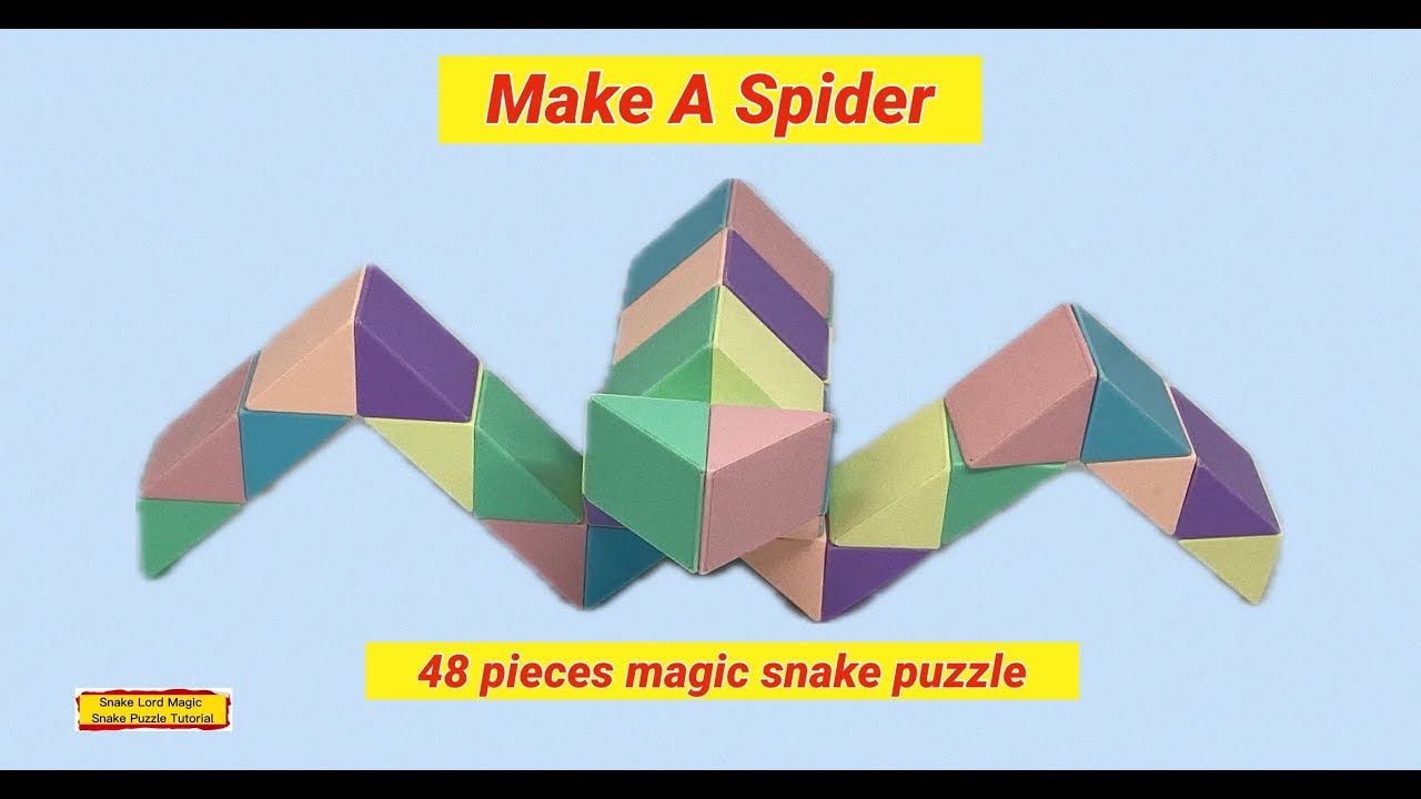 Make A Spider - 48 Pieces Magic Snake Puzzle @snakelordmagicsnakepuzzletutor