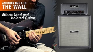 Another Brick in the Wall | Guitar Tone Tip | Effects Settings | Isolated Guitar Cover🎸DAVID GILMOUR