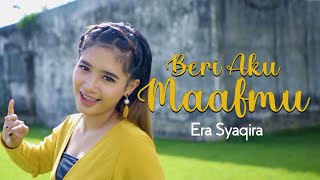 Era Syaqira "Beri Aku Maafmu" (DJ Remix) Official Music Video