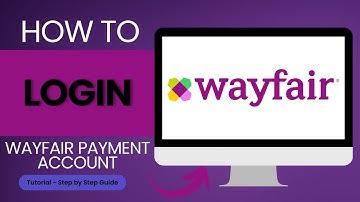 How to Login to Wayfair Payment Account?
