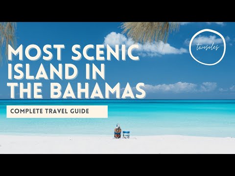 THE MOST BEAUTIFUL ISLAND IN THE BAHAMAS | TRAVEL GUIDE 2021