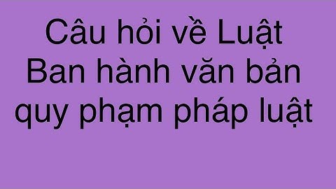 Bãi bỏ văn bản quy phạm là gì năm 2024