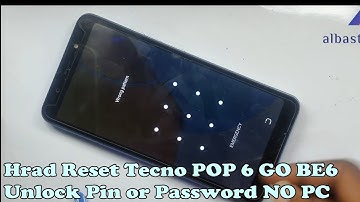 Hrad Reset Tecno POP 6 GO BE6 Unlock Pin or Password NO PC