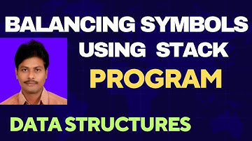 (Program) Balancing Symbols using Stack || Balanced Parentheses using Stack || Applications of Stack