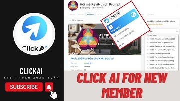 Hướng dẫn tiếp cận ClickAI và nâng cấp độ để học Revit 2025 miễn phí