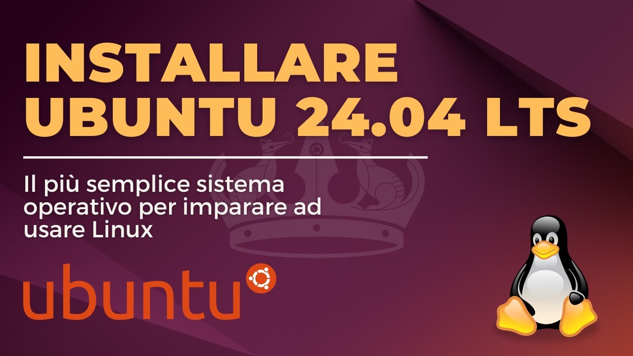 Installare Ubuntu 24.04 LTS Noble Numbat - Il sistema operativo Linux ...