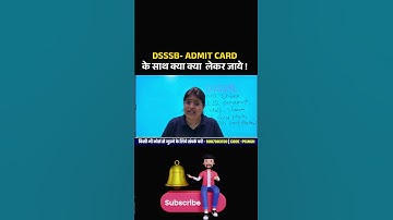 DSSSB Exam 2025 ADMIT CARD के साथ क्या क्या  लेकर जाये ! #tgtpgtpreparation #dsssb