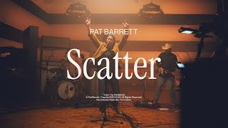 Pat Barrett – Scatter (Live In Studio) chords