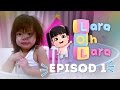 Lara Oh Lara: Episod 1