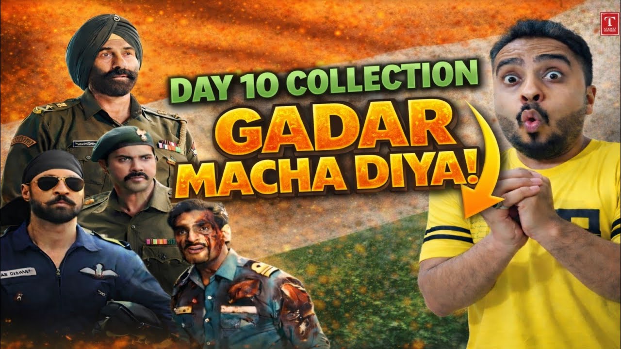 Gadar Macha Diya - Border 2 Day 10 Box Office Collection | Sunny Deol