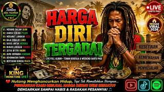 Download lagu HARGA DIRI TERGADAI 🔥 Reggae Ska Full Album Terbaru 2026 (Lagu Reggae Santai Enak Buat Weekend)
