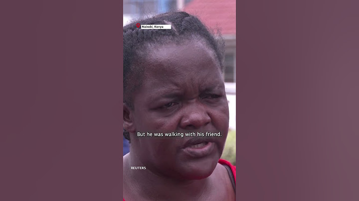 ‘Why use live bullets?’: Mother of killed Kenyan protester speaks out