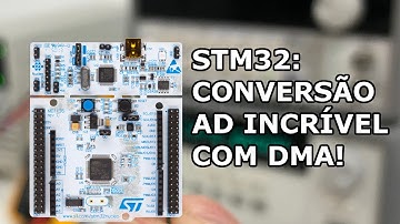 STM32 APLICAÇÃO PROFISSIONAL: ADC COM ACESSO DIRETO À MEMÓRIA