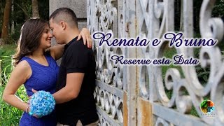 Reserve esta Data Renata e Bruno - Produtora 4 Estações