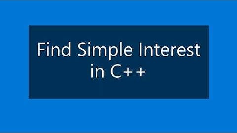 C++ Program to Calculate Simple Interest| How to Find Simple Interest in C++| #ErAmrendra Mehta|