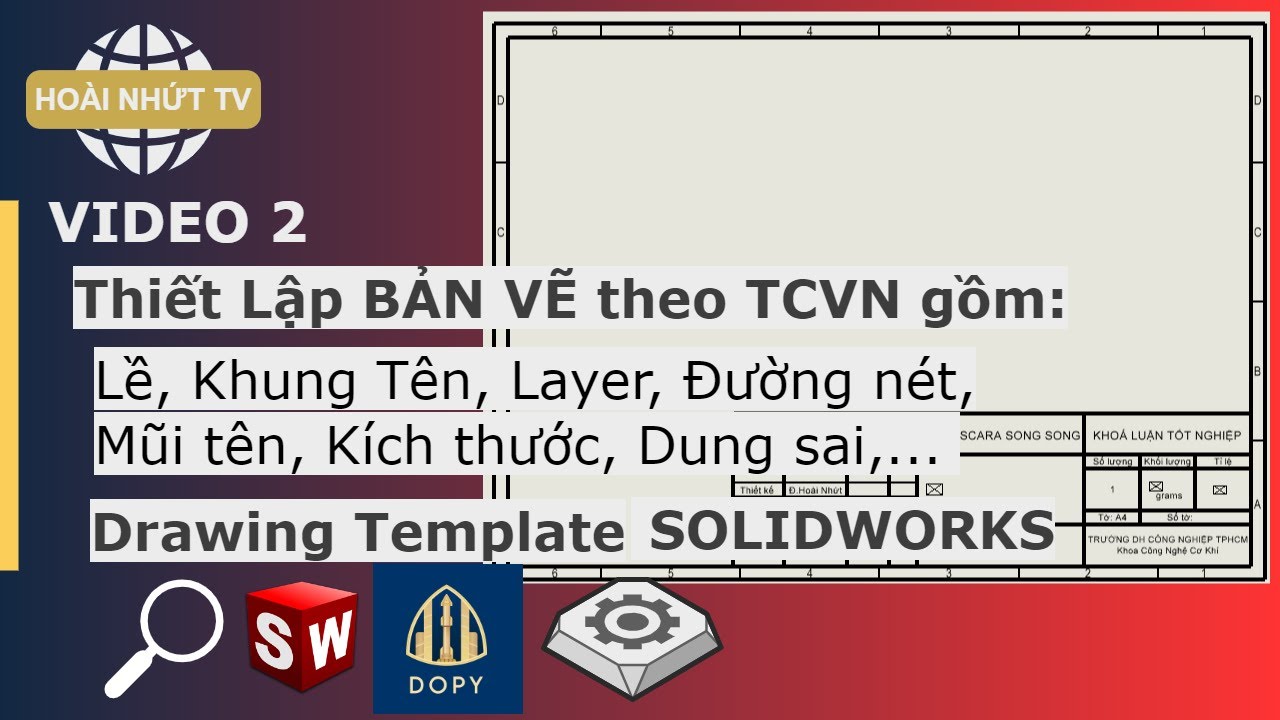TẠO BẢN VẼ SOLIDWORKS theo TCVN - SolidWorks Customized Drawing Sheet ...