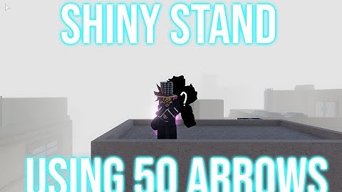 [YBA] Using 50 arrows but if I get a Shiny The Video Ends