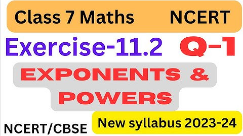 Class 7 Maths Chapter 11 Ex 11.2 - Exponents and Powers - Ex 11.2 Q.1 class 7 - New syllabus