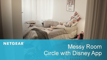 Messy Room | Circle on NETGEAR