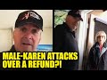 WATCH: Irate Male-Karen SNAPS, Assaults Worker Over Refund