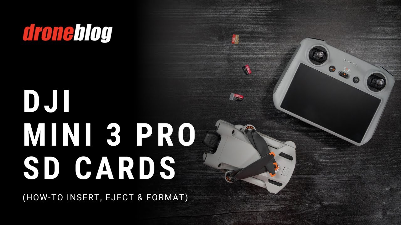 DJI Mini 3/Mini 3 Pro SD Cards: How to Insert, Eject, and Format 