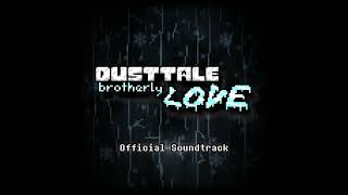 Dusttale Brotherly Love Mysteriouser Place Ost