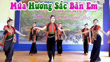 MÚA HƯƠNG SẮC BẢN EM - ĐVN BẢN CÁ, CHIỀNG AN, TP. SƠN LA