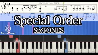 【ピアノ楽譜】Special Order／SixTONES【1ST】ストーンズ ファースト アルバム