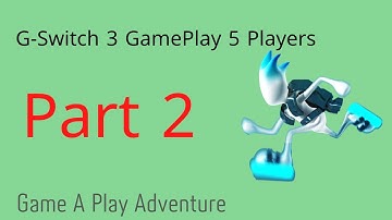 G-Switch 3 Gameplay Part #2 On Computer 5 Players