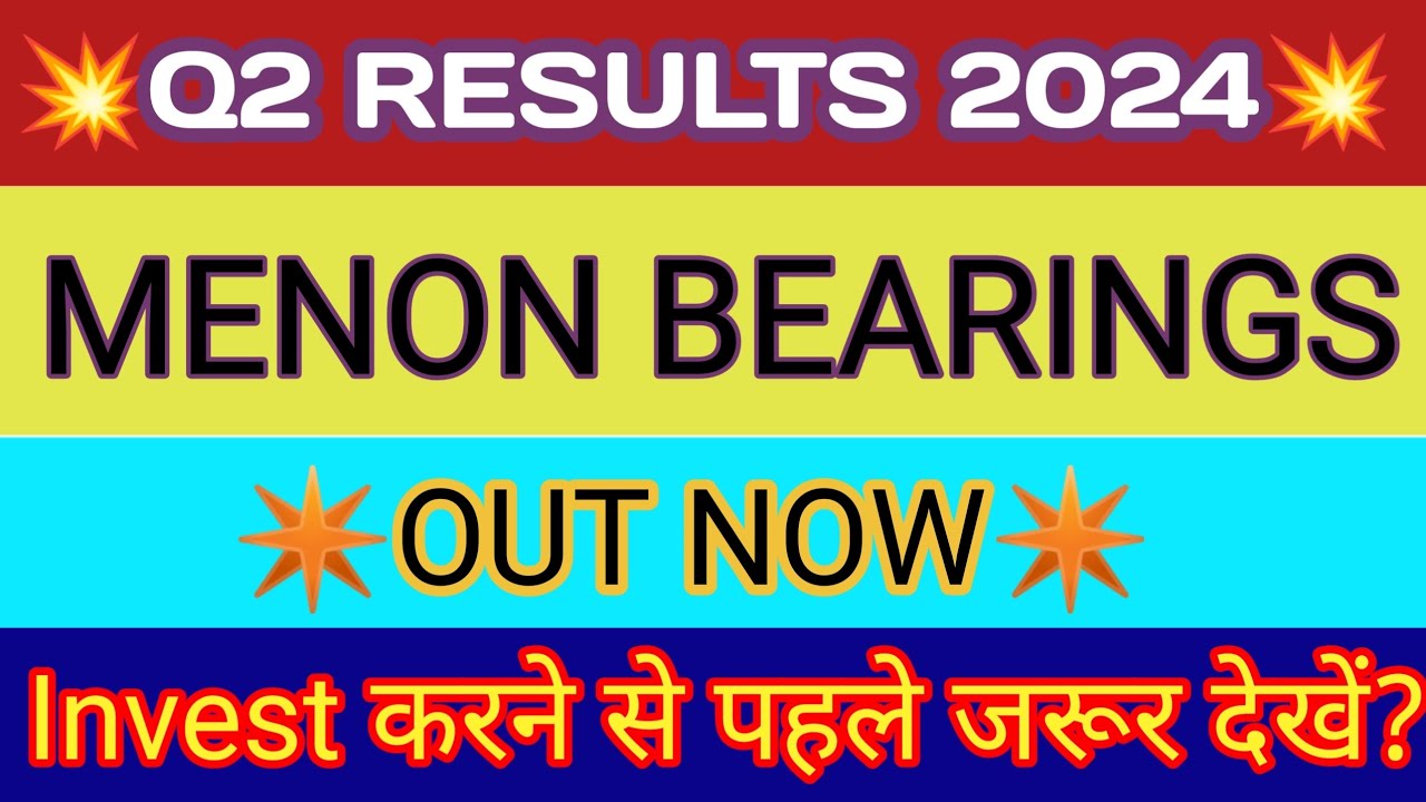 Menon Bearings Q2 Results 2023 🔴 Menon Bearings Results 🔴 Menon Bearings Share Latest News YouTube