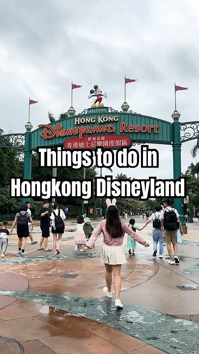 Things to do in Hongkong Disneyland #hongkongdisneyland #disneyland
