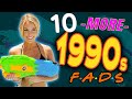 1990s Throwback  - 10 MORE Fads You Might Not Remember (Part 2)