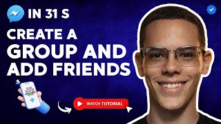 How to MAKE a GROUP in MESSENGER and ADD Your FRIENDS in 31 S screenshot 4