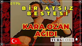 Kara Ozan'ın Son Deyişi - Akdeniz Erbaş (The Black Bard's last words, Atsız's poem) Resimi