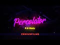 F.S Rudy - Percolator Official Video ShotBy: ZeniusFilms