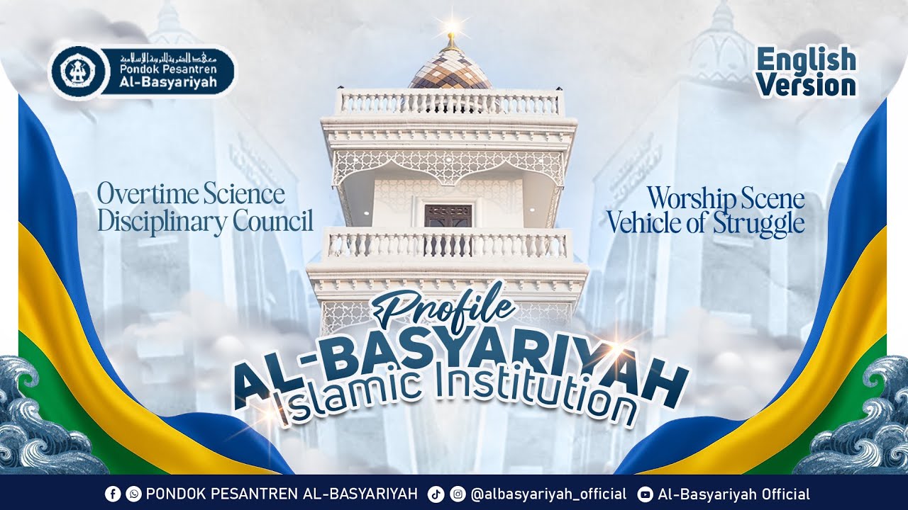 Profile of Al-Basyariyah Islamic Institution