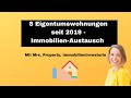 8 Eigentumswohnungen seit 2019 - Immobilien-Austausch mit Mrs. Property | Maurice Bork