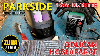 Parkside PISG 120 B3 Inverter - Kako koristiti aparat za zavarivanje - Recenzija - TEST 4K