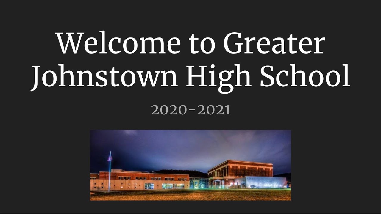 Welcome to Greater Johnstown High School 2020-2021