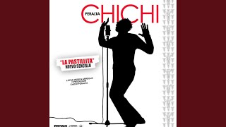 Video thumbnail of "Chichí Peralta - Chichi Peralta- La Pastillita"