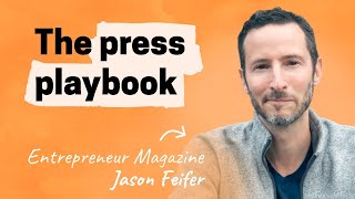 How to get press for your product | Jason Feifer (editor in chief of Entrepreneur magazine) screenshot 5