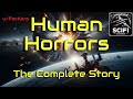 Human Horrors (The Complete Story) | HFY | A short Sci-Fi Story