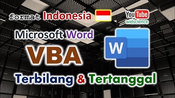 VBA Word : Fungsi Terbilang & Tertanggal  |  Bahasa Indonesia