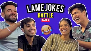 Lame Jokes Battle Part 5 | Ft. @meranaamhemant | Munna Shubham Thakur