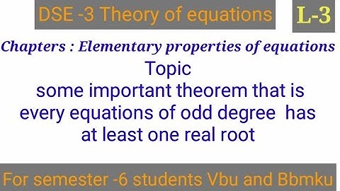 Every equation of odd degree has at least one real root