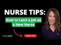 How to Land a Job as a New Nurse