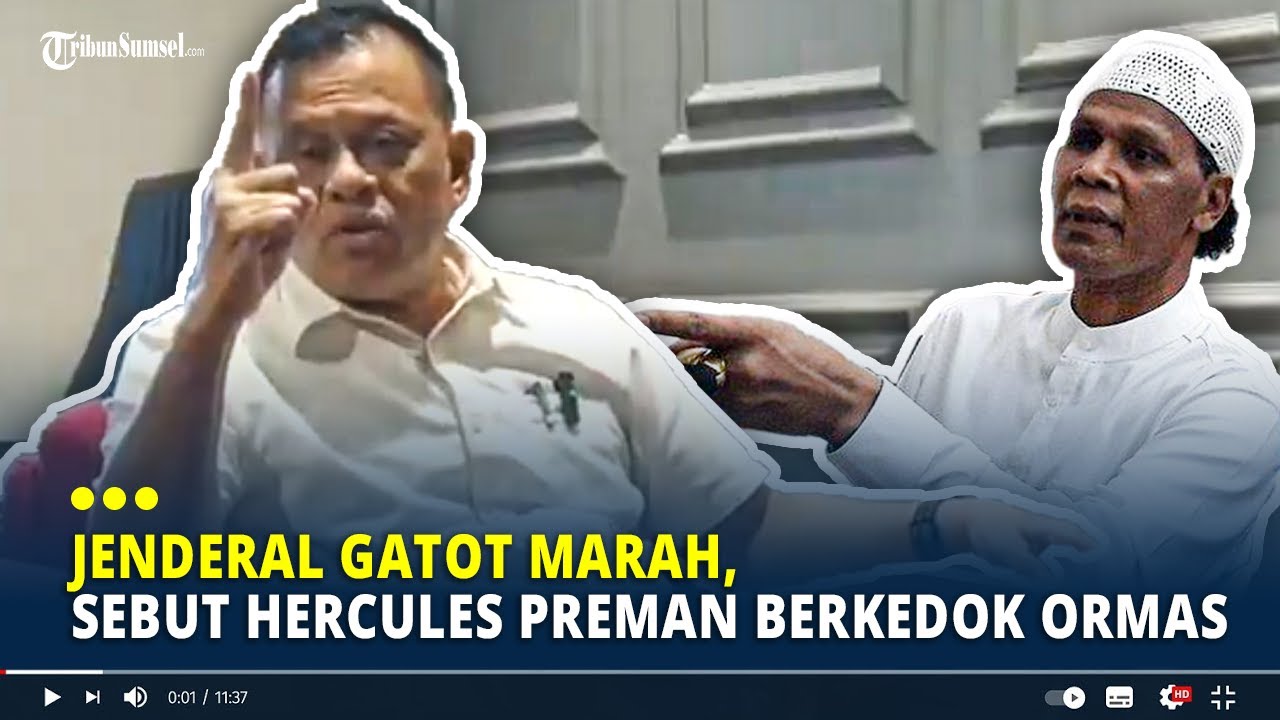Jenderal Gatot Marah, Sebut Hercules Preman Berkedok Ormas